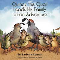 Quincy the Quail Leads His Family on an Adventure